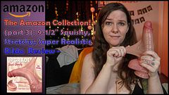 IT HAS REAL BALLS! - The Amazon Collection! (pt. 3) 9-1/2" Squishy, Stretchy, Super Realistic Dildo Review