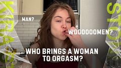 Did she Cum from a Dick? Did she Cum from a Tongue? Did she Cum at all? Who brings her to Orgasm?