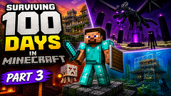 Surviving 100 Days in Minecraft Part 3