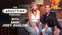 ANDI AVALON & JOEY AVALON - Hotwifing, Sounding, & Getting Doxxed - THE ADULT TIME PODCAST