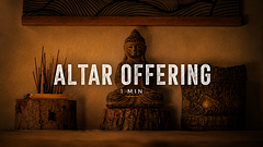 2026/05/04 - Zen Practice – Altar Offering
