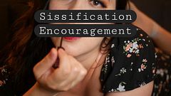 Sissification Encouragement