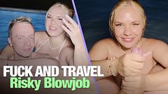 FUCK AND TRAVEL - We nearly got caught but she couldn't stop blowing - Part 1