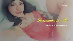 ASMR JOI | Surrender to Me | Binaural Audio JOI Experience