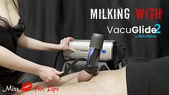 Milking my chastity slave with VacuGlide2. My new fantastic device!